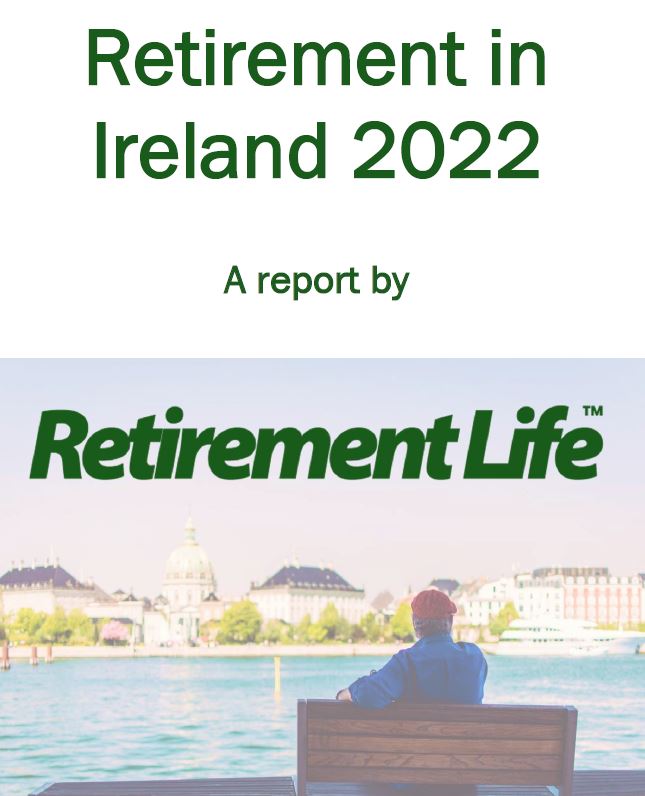 Retirement in Ireland Report 2022 Retirement Life